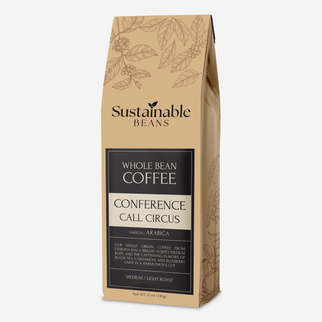 Conference Call Circus: Calm and Collect - Sustainable Beans